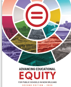 Advancing Educational Equity For Public Schools In New Orleans Second Edition 2020