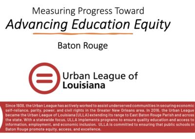 Measuring Progress Toward Advancing Education Equity: Baton Rouge